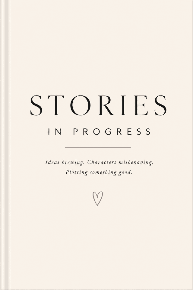 Stories in progress